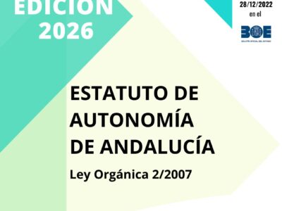 ESTATUTO DE AUTONOMÍA DE ANDALUCÍA: Ley Orgánica 2/2007