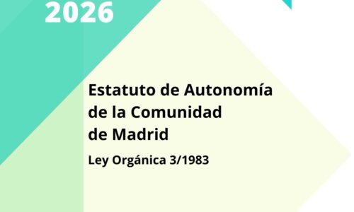 ESTATUTO DE AUTONOMÍA DE LA COMUNIDAD DE MADRID – Ley Orgánica 3/1983