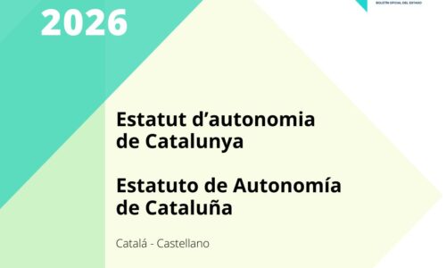 Estatut d’autonomia de Catalunya / Estatuto de Autonomía de Cataluña (BILINGÜE)- Ley Orgánica 6/2006