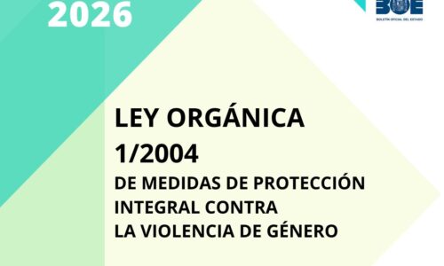 Ley Orgánica 1/2004 de Medidas de Protección Integral contra la Violencia de Género