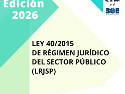 LEY 40/2015 DE RÉGIMEN JURÍDICO DEL SECTOR PÚBLICO (LRJSP)