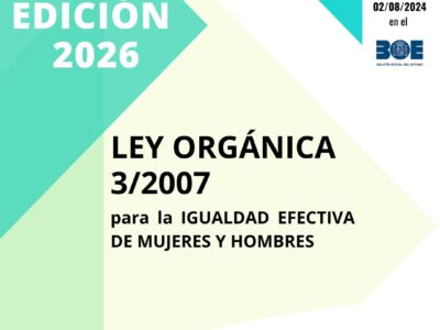 Ley Orgánica 3/2007 para la igualdad efectiva de mujeres y hombres